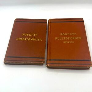 Antique Roberts Rules of Order and Roberts Rules of Order Revised